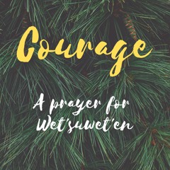 "Courage" sung for Wet’suwet’en