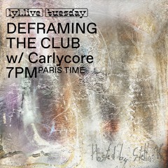 DEFRAMING THE CLUB - CARLYCORE