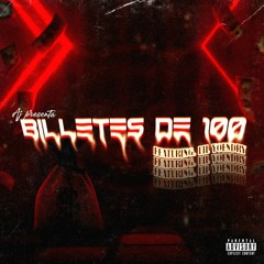 Billetes De 100 - AJ x Lil Yoendry [prod. Zer0K]