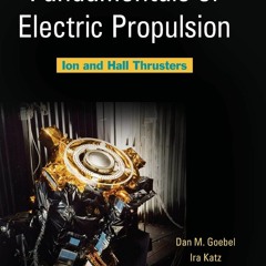 PDF Fundamentals of Electric Propulsion: Ion and Hall Thrusters