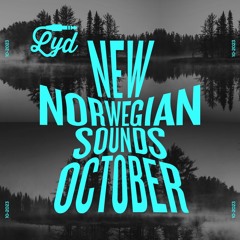 LYD. New Norwegian Sounds. October 2023. By Olle Abstract
