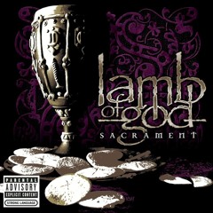 Lamb Of God - Sacrament - Redneck Drums