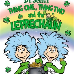 get ✔PDF✔ Thing One, Thing Two and the Leprechaun (Dr. Seuss's Things Board