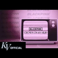 BLACKPINK - ‘Crown On My Head’ NEW SINGLE TEASER (AI ORIGINAL SONG)