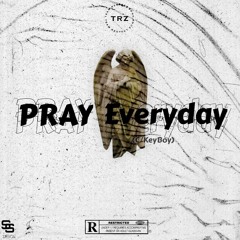 Pray Everyday(c/Keyboy)[Prod.LE Recordz]