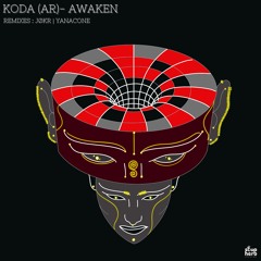 [SNIPPET]_KODA_(AR)_-_Awaken_(_Original_Mix_)