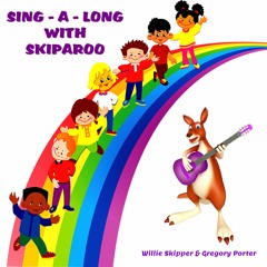 Sing-A-Long With Skiparoo - Gregory Porter & Will.EJ (Feat: Will EJ)