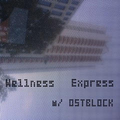 Wellness Express w/ OSTBLOCK