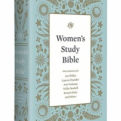 READ EPUB KINDLE PDF EBOOK ESV Women's Study Bible by  ESV Bibles 🗂️