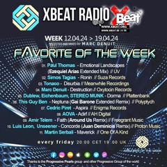 Marc Denuit // Favorite of the Week Podcast Mix Week 12.04>19.04.24 On  Xbeat Radio Station