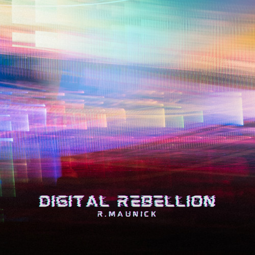 Digital Rebellion