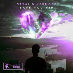 SABAI & Kermode - Save You (VIP)