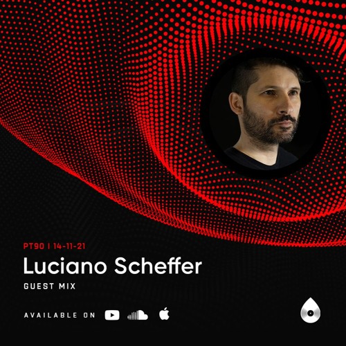 90 Guest Mix I Progressive Tales with Luciano Scheffer
