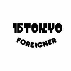 16 Tokyo — Foreigner (Skillibeng X Quantum Sound Live Blend)