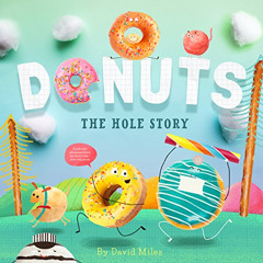 [READ] KINDLE 📰 Donuts: The Hole Story by  David W. Miles EBOOK EPUB KINDLE PDF