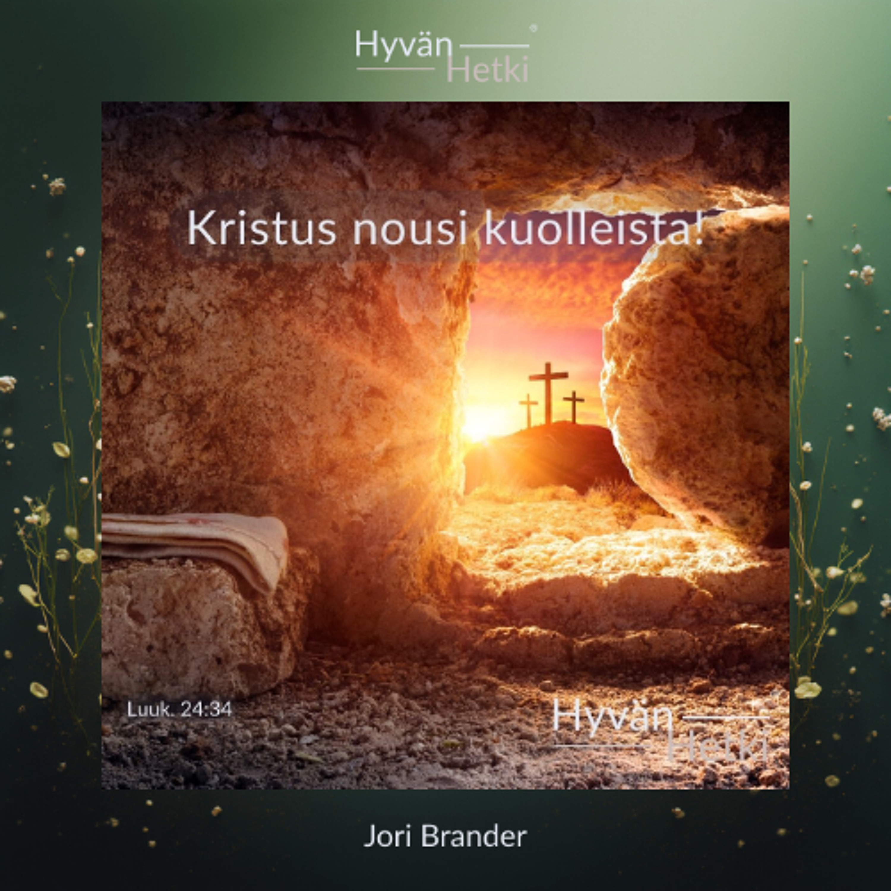 Kristus nousi kuolleista! (05.04.2026)