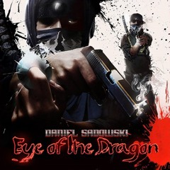 Daniel Sadowski - Eye Of The Dragon