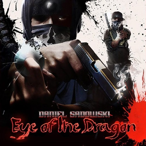 Daniel Sadowski - Eye Of The Dragon