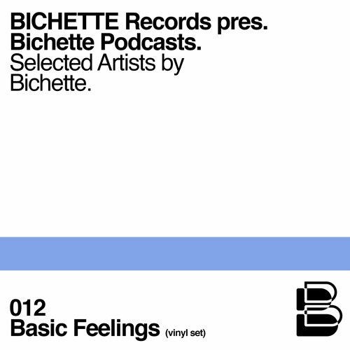 Bichette invite Basic Feelings