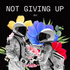 "Not Giving Up". Demo