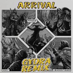 Pythius - Arrival (Gydra Remix)