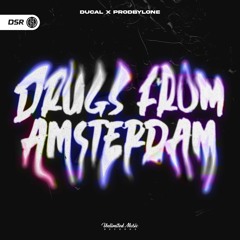 Ducal feat. prodByLone - Drugs From Amsterdam (Hardstyle)