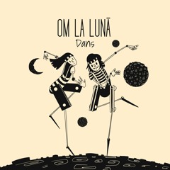 om la lună — Dans