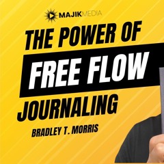 Unleashing Clarity: The Power Of Free Flow Journaling