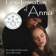 The Transformation of Anna by Charlene A. Wilson