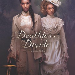 Read/Download Deathless Divide BY : Justina Ireland