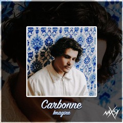Carbonne - Imagine (Naxsy Remix)