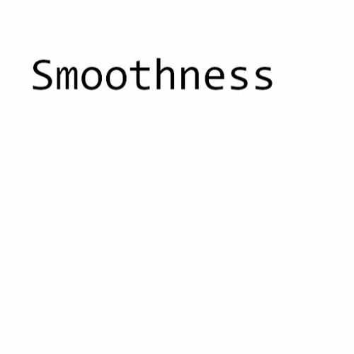 Smoothness
