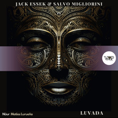 Jack Essek, Salvo Migliorini - Luvada (Nüur Remix)