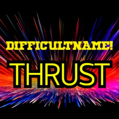 THRUST