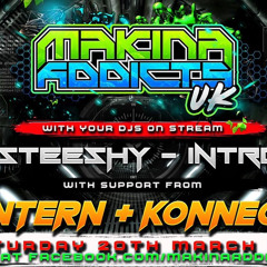 MC INTERN MC KONNECT DJ STEESHY DJ INTRO MAKINA ADDICTS UK