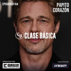 #164 Papito Corazón