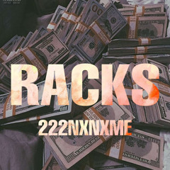 Racks (Prod. Malloy & JeanParker)