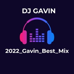 01 2022 02 GAVIN BEST MIX