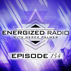 Energized Radio 154 With Derek Palmer