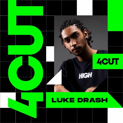 LUKE DRASH #15 @4CUT (15.07.2021)