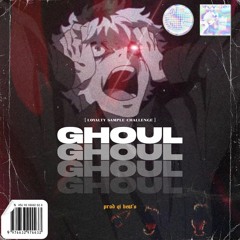 "GHOUL" [ROYALTY SAMPLE CHALLENGE 👑]