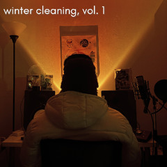 winter cleaning, vol. 1