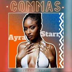 Ayra Starr - Commas (Zedboy Remix)