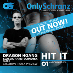 OS HIT IT VA01 - Dragon Hoang - Classic HardTechnoTek Part 2 [Preview]