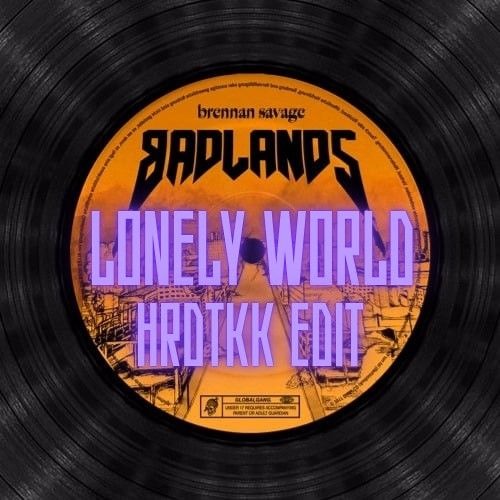 LONELY WORLD HRDTKK EDIT