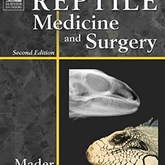 DOWNLOAD EBOOK 📨 Reptile Medicine and Surgery by  Stephen J. Divers BVetMed  DZooMed