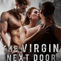 [DOWNLOAD] eBooks The Virgin Next Door a Menage Romance (Stud Ranch Standalone)