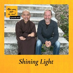 Shining Light | TWOII podcast | Episode #63