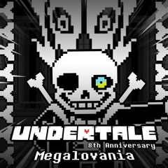 [UnderTale's 8th Anniversary] Megalovania