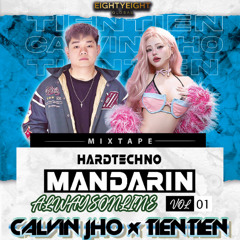 MIXTAPE HARD TECHNO MANDARIN ALWAY ONLINES DJ CALVIN JHO X DJ TIENTIEN SPECIAL VOL 1